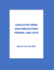 NEW: Legislative Terms and Publications: Federal and State